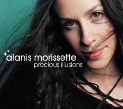 Alanis Morissette : Precious Illusions